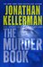 The Murder Book (Alex Delaware, #16) by Jonathan Kellerman