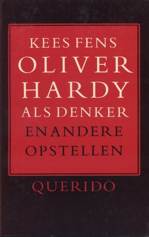 oliver hardy als denker en andere opstellen
