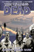 The Walking Dead, Vol. 3 Safety Behind Bars by Robert Kirkman