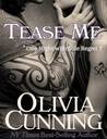Tease Me ({More Than} One Night with Sole Regret, #7)