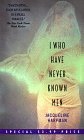 i-who-have-never-known-men