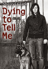 Dying to Tell Me cover