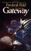 Gateway (Heechee Saga 1) by Frederik Pohl