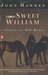 Sweet William A Memoir of Old Horse by John Hawkes