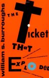 The Ticket That Exploded (The Nova Trilogy #2)