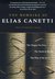 The Memoirs of Elias Canetti The Tongue Set Free/The Torch in My Ear/The Play of the Eyes by Elias Canetti