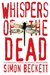 Whispers of the Dead (David Hunter #3) by Simon Beckett