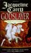 Godslayer (The Sundering, #2) by Jacqueline Carey