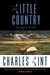 The Little Country by Charles de Lint