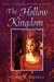 The Hollow Kingdom (The Hollow Kingdom Trilogy, #1)