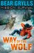 Way of the Wolf (Mission Survival #2)  by Bear Grylls