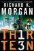 Thirteen (Th1rte3n) by Richard K. Morgan