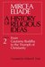 A History of Religious Ideas 2: From Gautama Buddha to the Triumph of Christianity
