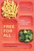 Free for All: Fixing School Food in America (California Studies in Food and Culture, 28)