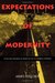 Expectations of Modernity Myths and Meanings of Urban Life on the Zambian Copperbelt by James Ferguson