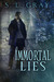 Immortal Lies by S.L. Gray