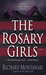 The Rosary Girls (Jessica Balzano & Kevin Byrne, #1) by Richard Montanari