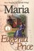 Maria (Florida Trilogy, #1) by Eugenia Price