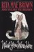 Wish You Were Here (Mrs. Murphy, #1) by Rita Mae Brown