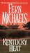 Kentucky Heat by Fern Michaels