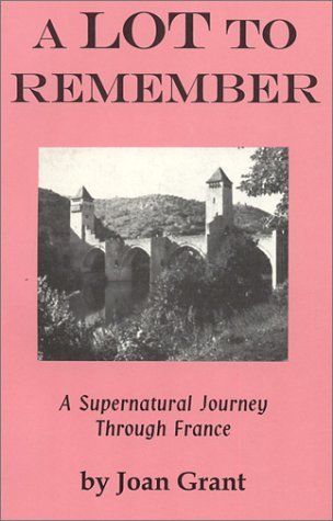 A Lot to Remember: A Supernatural Journey Through the French Province of Lot Descarga los mejores libros de ventas gratis