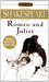 Romeo and Juliet by William Shakespeare