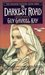The Darkest Road (The Fionavar Tapestry, #3) by Guy Gavriel Kay