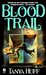 Blood Trail (Victoria Nelson, #2) by Tanya Huff