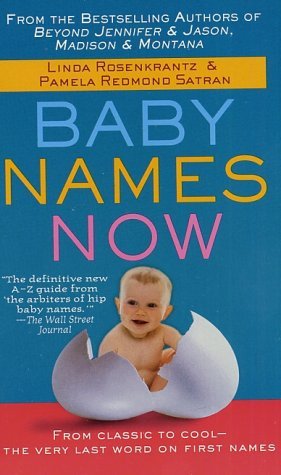 Descarga gratuita de libros electrónicos en ipad Baby Names Now: From Classic to Cool--The Very Last Word on First Names