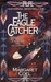 The Eagle Catcher (Wind River Reservation, #1) by Margaret Coel