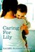 Caring For Lily A Short Story by Rachel Elizabeth Cole
