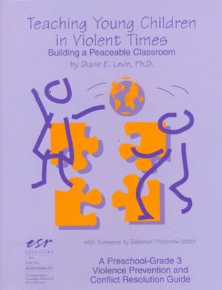 teaching-young-children-in-violent-times-building-a-peaceable-classroom