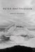 End of the Earth Voyaging to Antarctica by Peter Matthiessen
