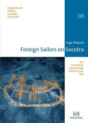 foreign-sailors-on-socotra-the-inscriptions-and-drawings-from-the-cave-hoq