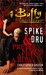 Spike and Dru Pretty Maids All in a Row (Buffy the Vampire Slayer) by Christopher Golden