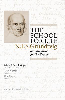 the-school-for-life-n-f-s-grundtvig-on-the-education-for-the-people