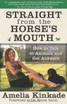 Straight from the Horse's Mouth by Amelia Kinkade Straight from the Horse's Mouth by Amelia Kinkade