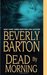 Dead by Morning (Griffin Powell, #12) by Beverly Barton