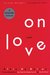 On Love by Alain de Botton