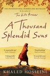 A Thousand Splendid Suns by Khaled Hosseini Khaled Hosseini