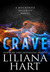 Crave (The MacKenzie Family, #10) by Liliana Hart