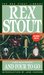 And Four to Go (Nero Wolfe #30) by Rex Stout