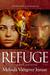 Refuge (A Biblical Story of Good and Evil) by Melinda Viergever Inman