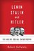 Lenin, Stalin, and Hitler The Age of Social Catastrophe by Robert Gellately