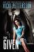 The Given (Celestial Blues, #3) by Vicki Pettersson