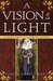 A Vision of Light (Margaret of Ashbury, #1) by Judith Merkle Riley