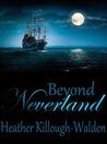 Beyond Neverland (Neverland Duet, #2)