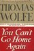 You Can't Go Home Again by Thomas Wolfe