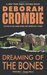 Dreaming of the Bones (Duncan Kincaid & Gemma James, #5) by Deborah Crombie