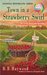 Town in a Strawberry Swirl (A Candy Holliday Mystery, #5) by B.B. Haywood